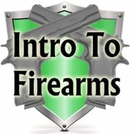 Introduction to Firearms and Firearms Safety for the Family Training Course - INTRO