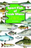 Sport Fish Of Fresh Water - SFR