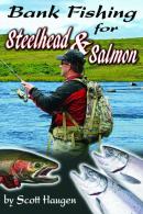 Bank Fishing For Steelhead And Salmon - BFS