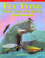 Fly Tying Made Clear And Simple - FCS