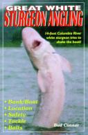 Great White Sturgeon Angling - GWS