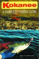 Kokanee A Complete Fishing Guide - KOK