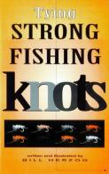 Tying Strong Fishing Knots - KNM-H